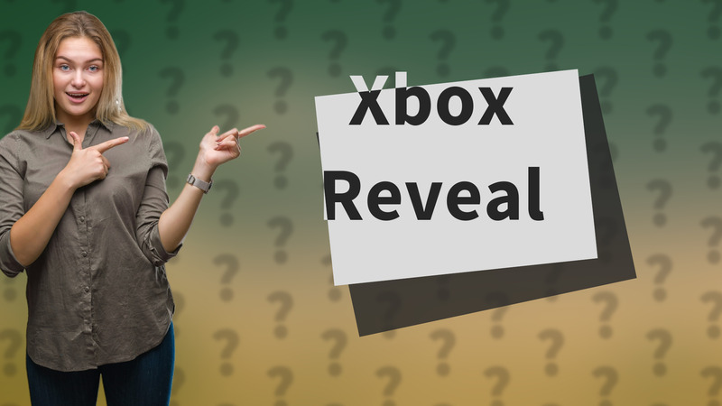Xbox Reveal