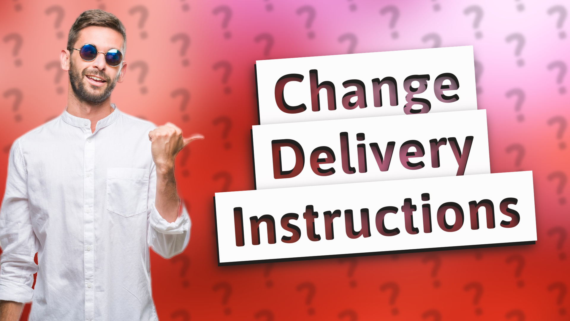 Change Delivery Instructions