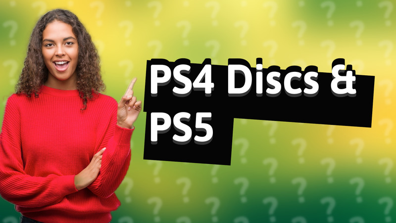 PS4 Discs & PS5