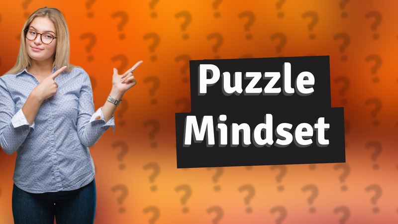 Puzzle Mindset