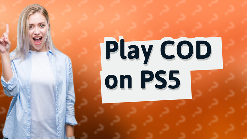 Play COD on PS5