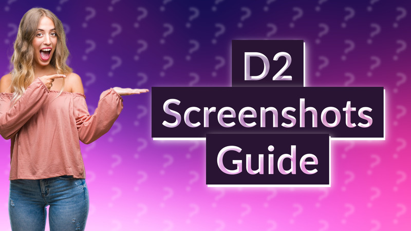 D2 Screenshots Guide