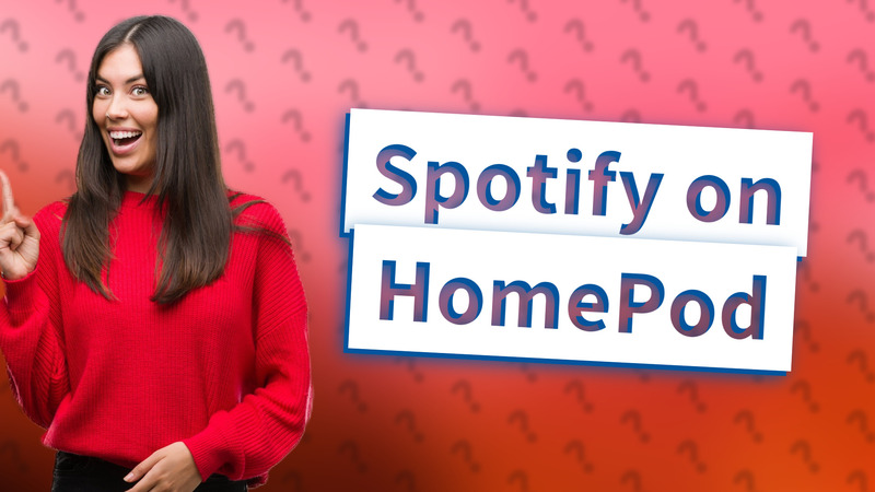 Spotify on HomePod