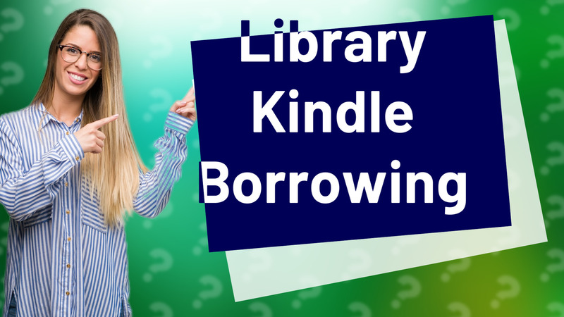 Library Kindle Borrowing