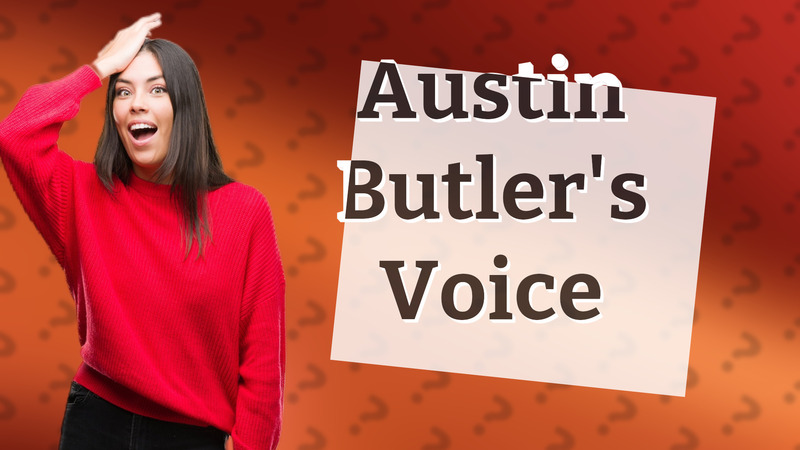 Austin Butler's Voice