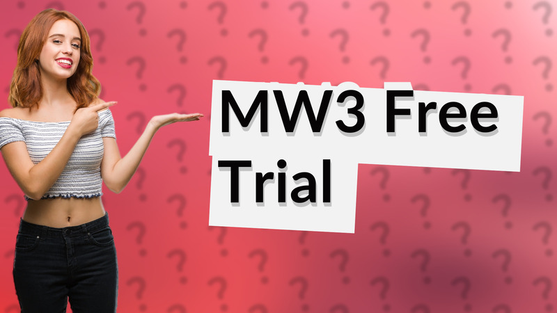 MW3 Free Trial