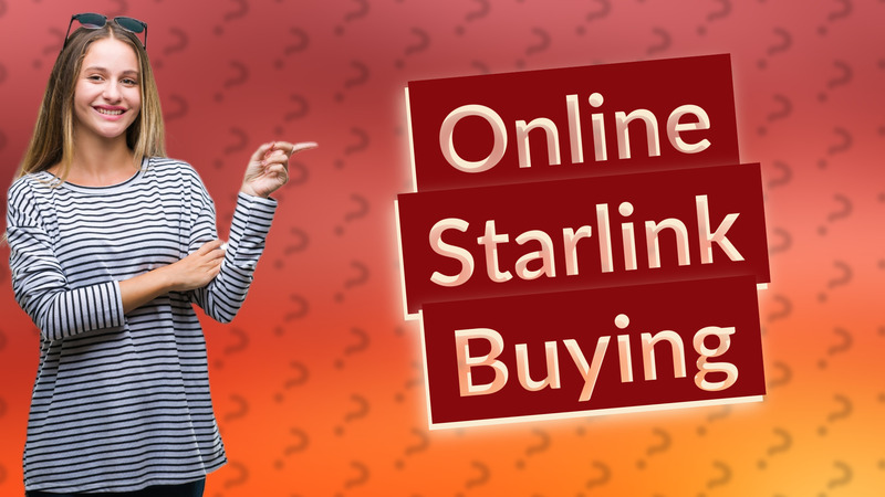 Online Starlink Buying