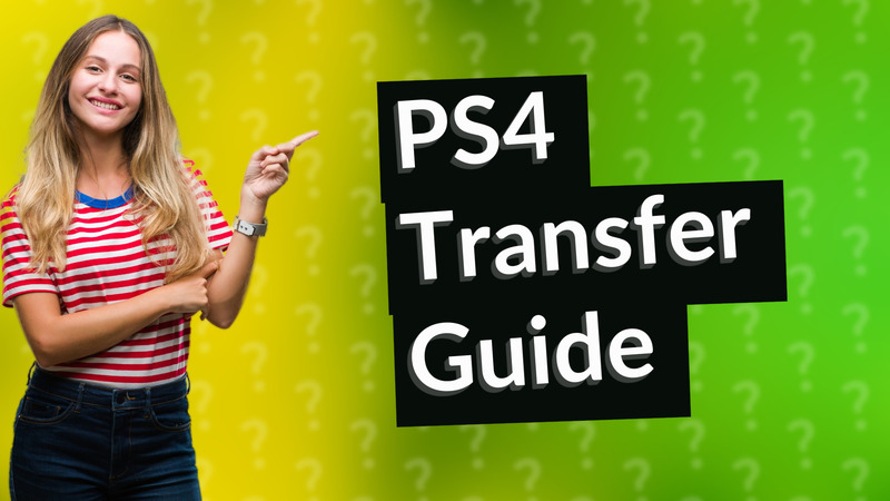 PS4 Transfer Guide