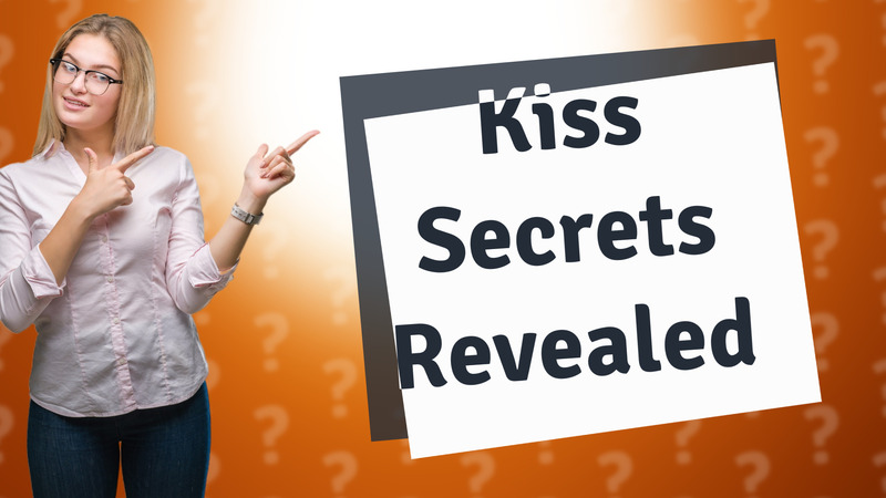 Kiss Secrets Revealed