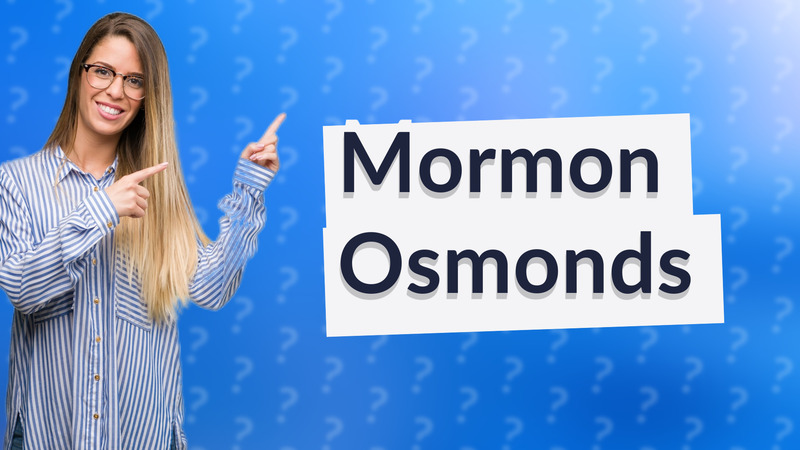 Mormon Osmonds