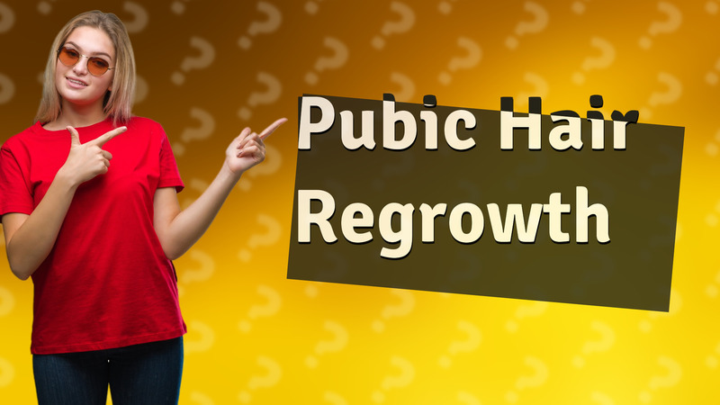 Pubic Hair Regrowth