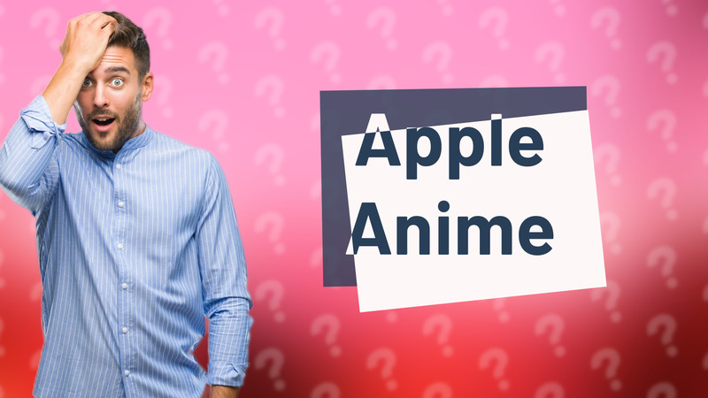 Apple Anime