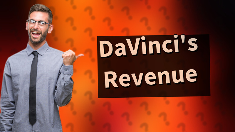 DaVinci's Revenue
