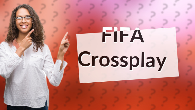 FIFA Crossplay