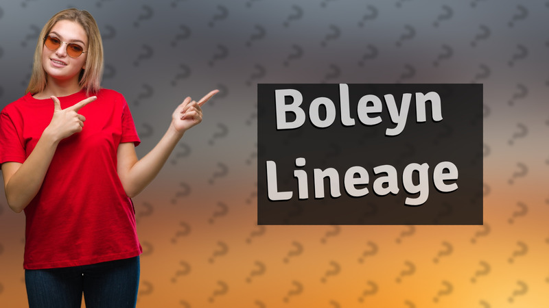 Boleyn Lineage