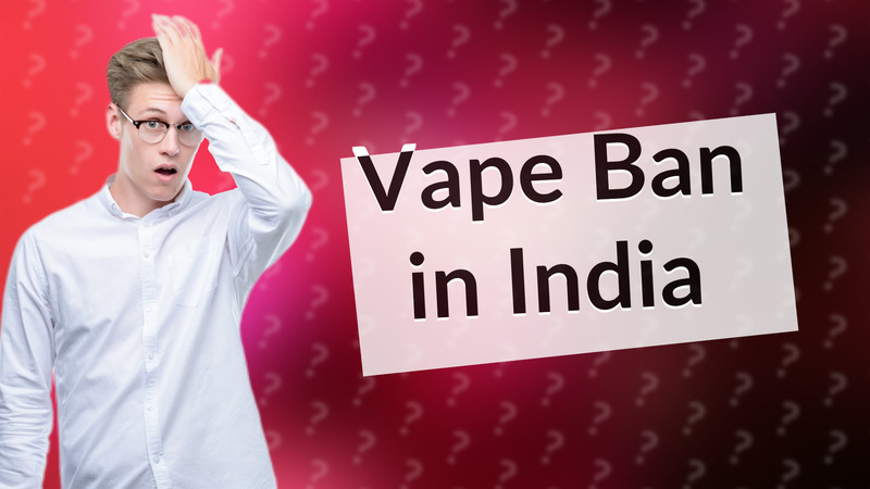 Vape Ban in India