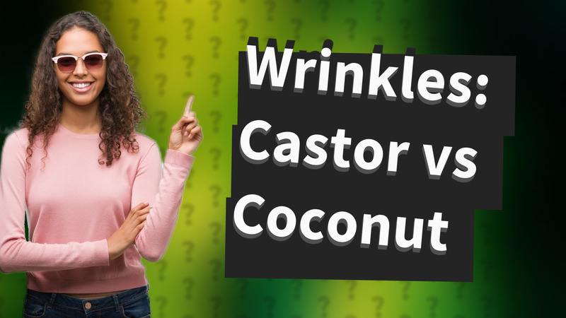 Wrinkles: Castor vs Coconut