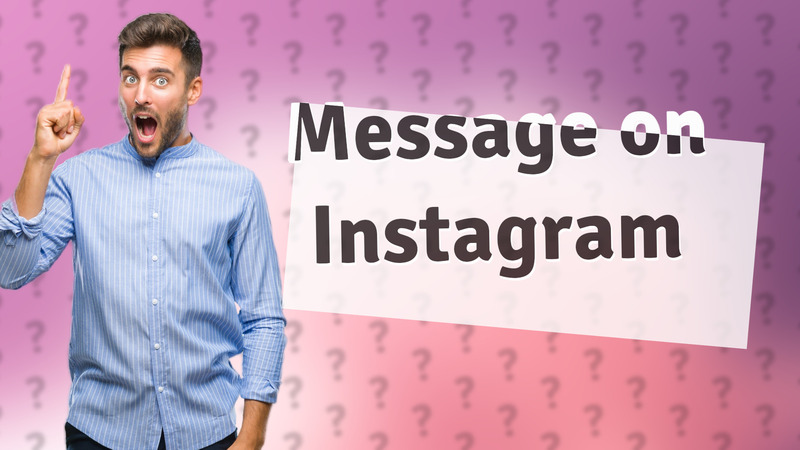 Message on Instagram