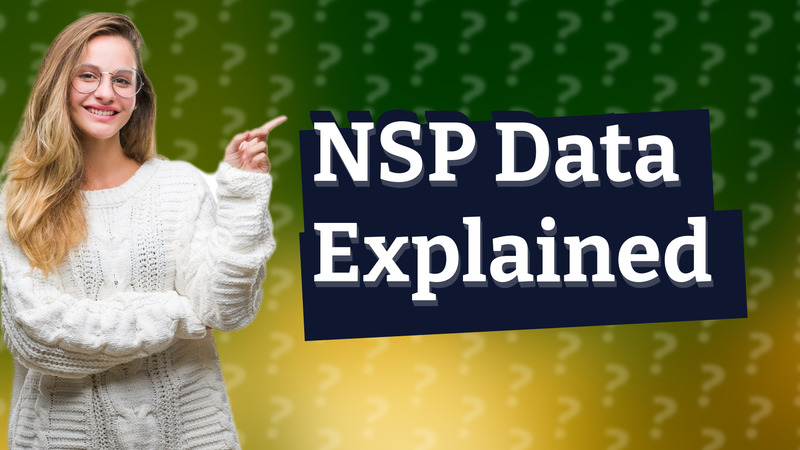 NSP Data Explained