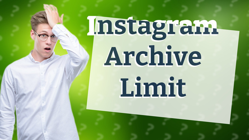 Instagram Archive Limit