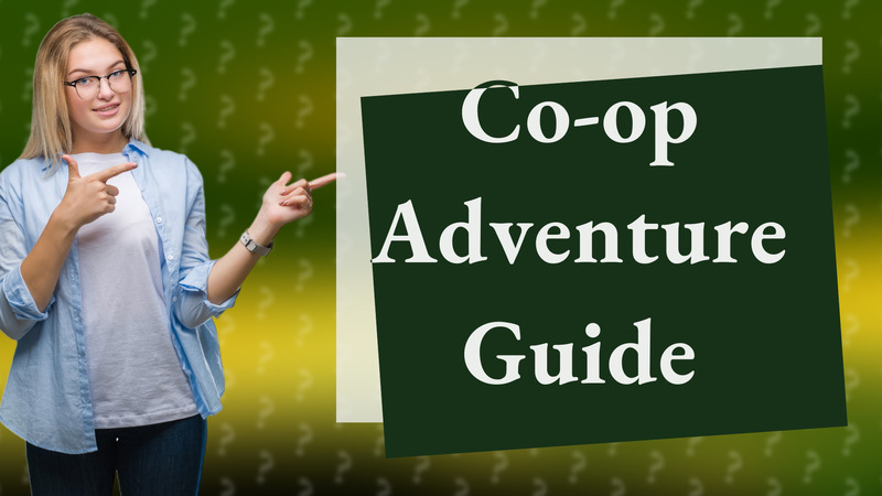 Co-op Adventure Guide