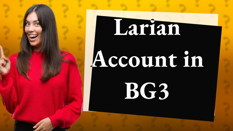 Larian Account in BG3