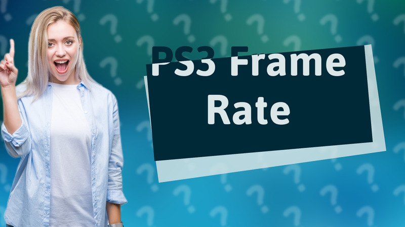 PS3 Frame Rate