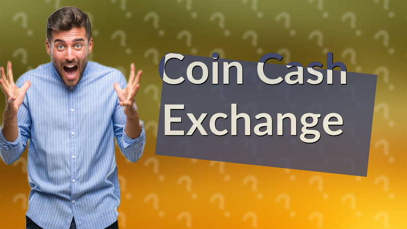 Coin Cash Exchange