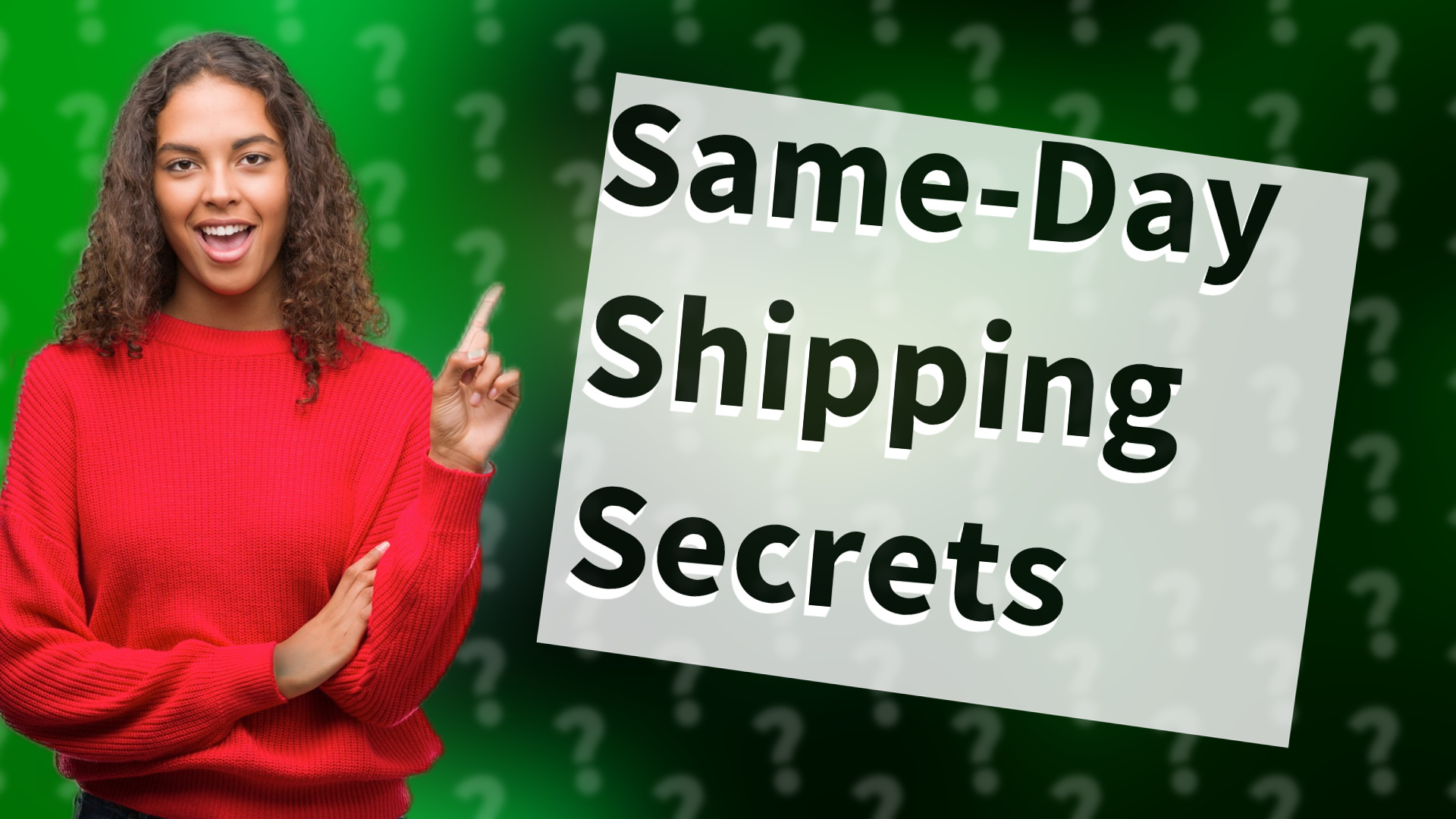 Same-Day Shipping Secrets