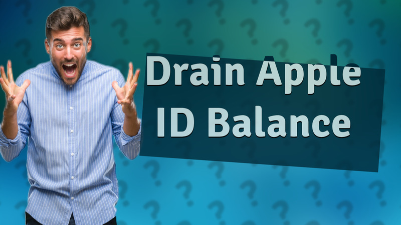 Drain Apple ID Balance