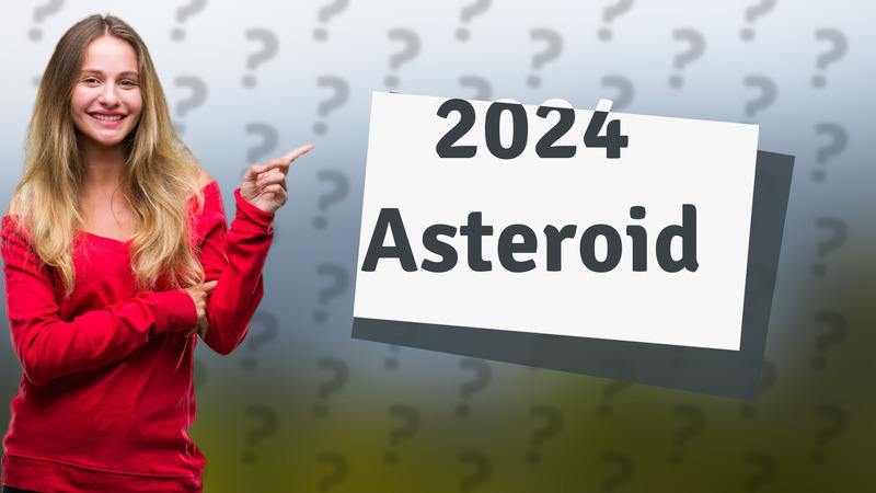 2024 Asteroid