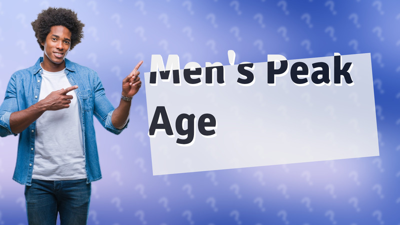 Men's Peak Age