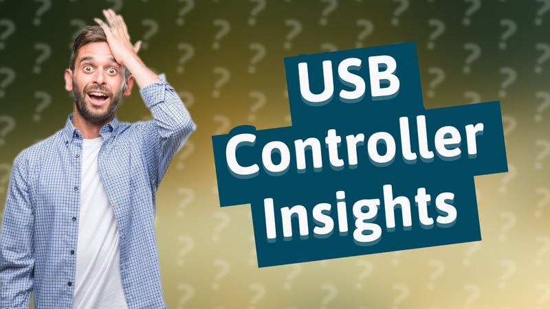 USB Controller Insights