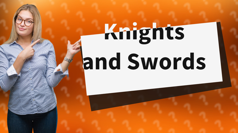 Knights and Swords