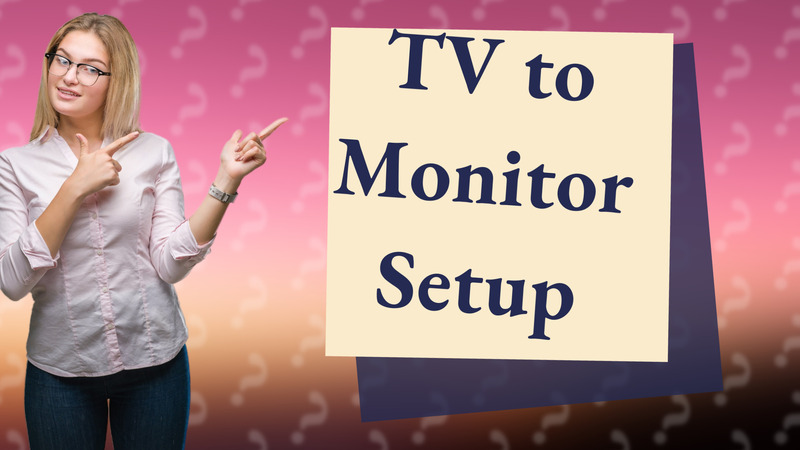 TV to Monitor Setup