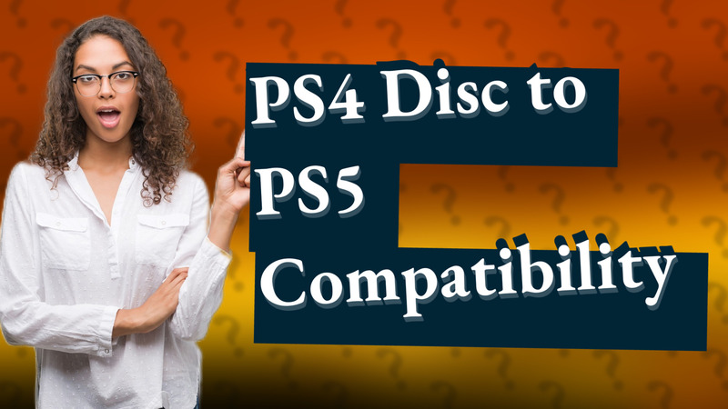 PS4 Disc to PS5 Compatibility