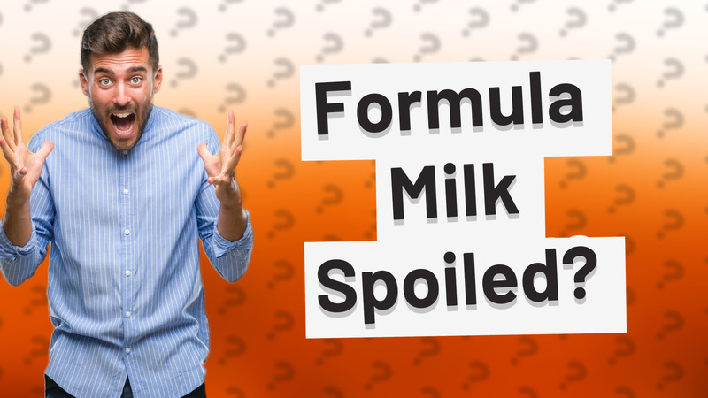 Formula Milk Spoiled?