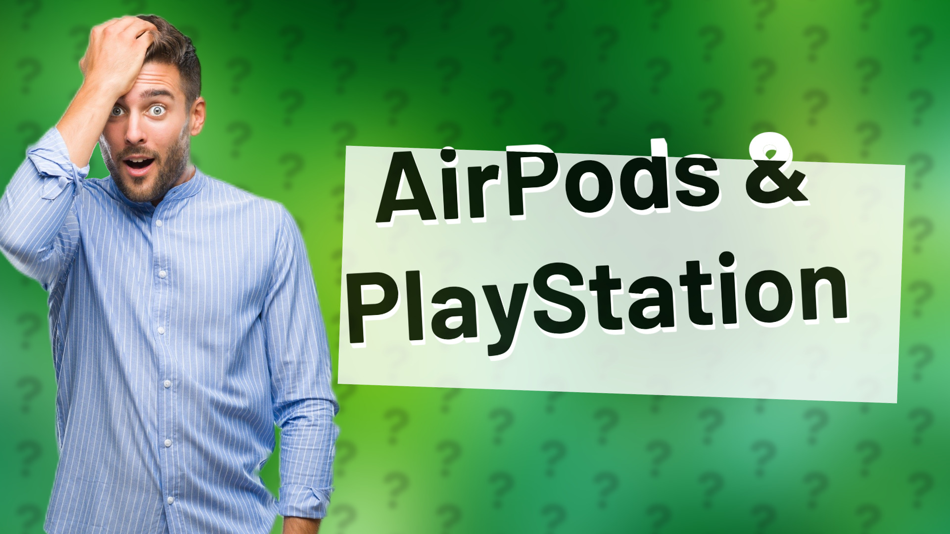 AirPods & PlayStation