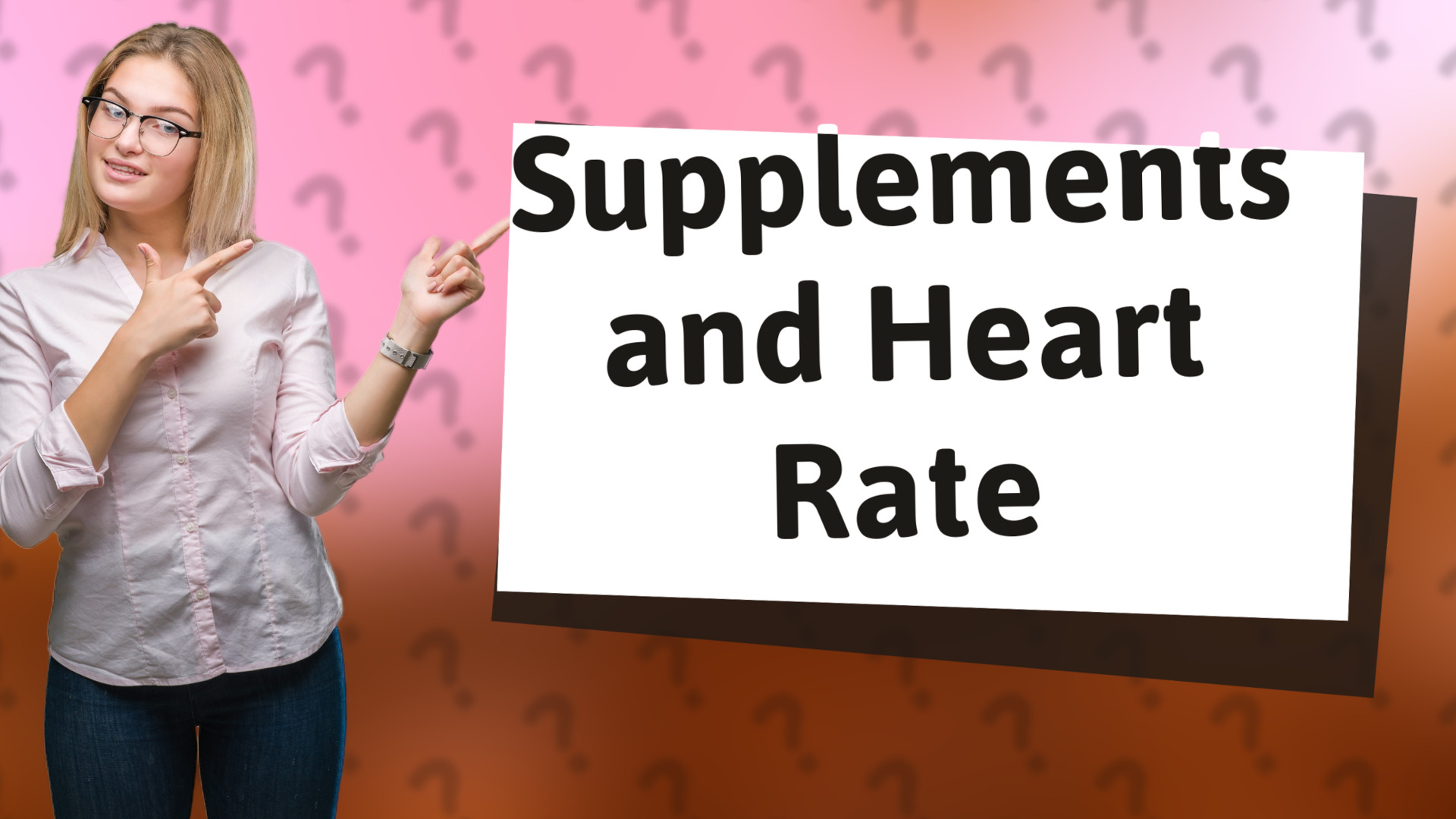 Supplements and Heart Rate
