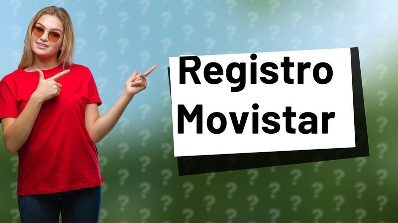 Registro Movistar