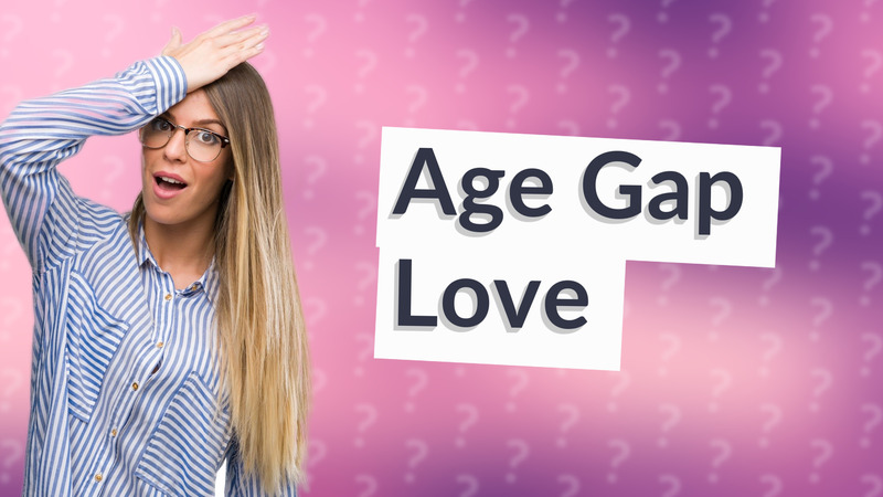 Age Gap Love