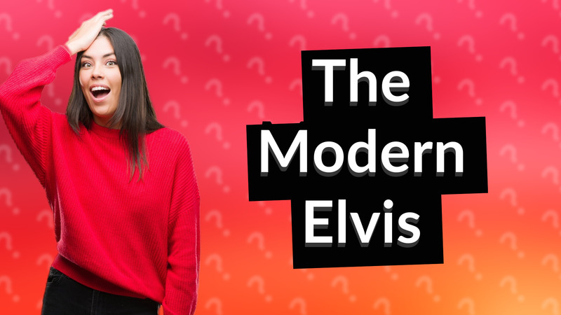 The Modern Elvis
