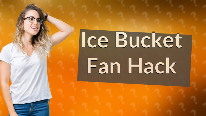 Ice Bucket Fan Hack