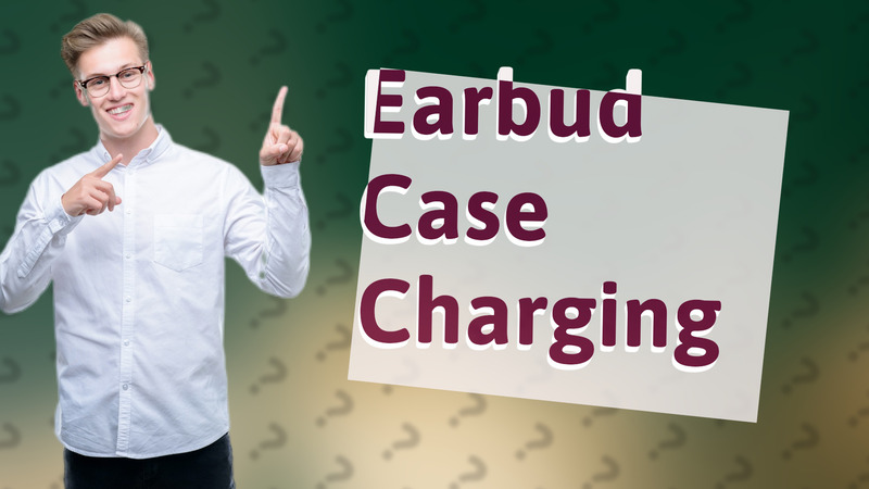 Earbud Case Charging