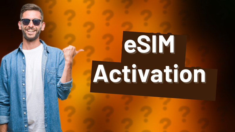 eSIM Activation