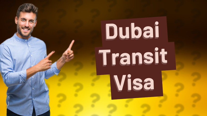 Dubai Transit Visa