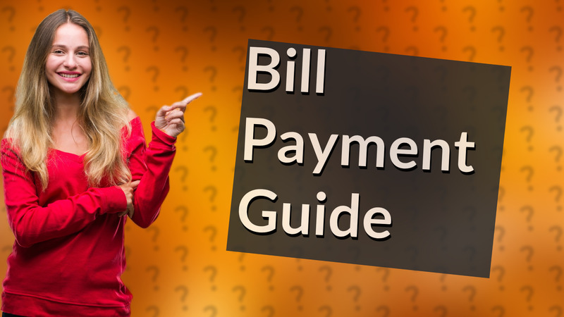 Bill Payment Guide