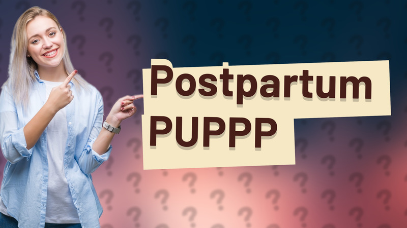 Postpartum PUPPP