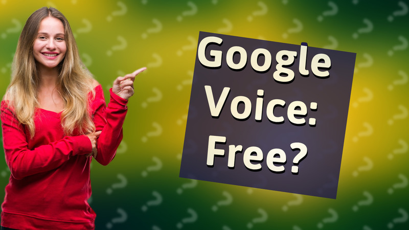 Google Voice: Free?