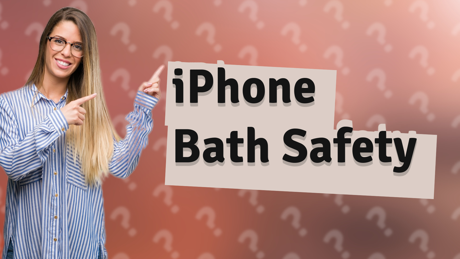 iPhone Bath Safety